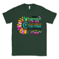 Sports Green they whispered to her you can't withstand the stor Classic Tee - Artiststas