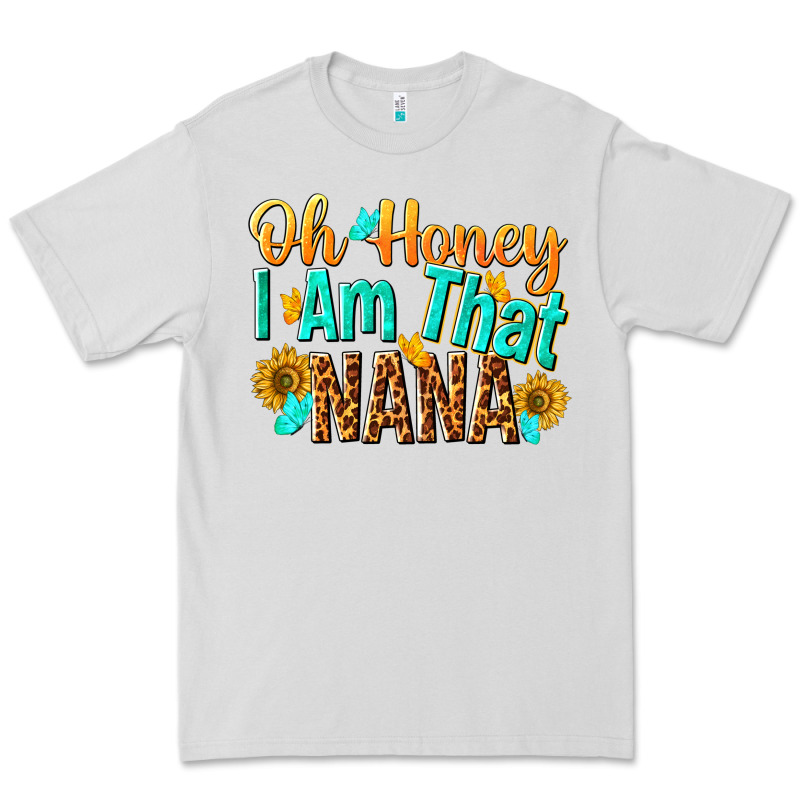 Oh Honey I Am That Nana Premium Tee by NancyCooperArtShop | Teevron