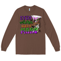 Chestnut Even Witches Need a Marg Long Sleeve Tee - texasbilliewilder