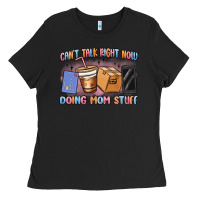 Black can't talk right now doing mom stuff Ladies Tee - MaliasSmallBusiness