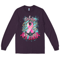 Plum refuse to sink cancer anchor Long Sleeve Tee - NancyCooperArtShop