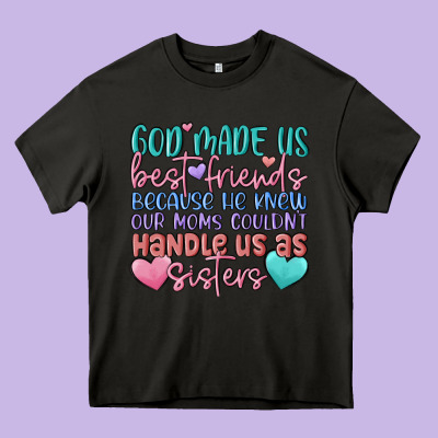 God Made Us Best Friend Heavy Core Tee Designed By Maliassmallbusiness