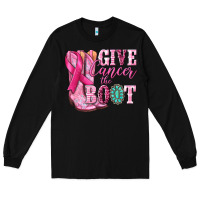 Black give cancer the boot Long Sleeve Tee - NancyCooperArtShop