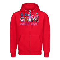 Red be kind gnome matter what Zipper Hoodie - OliviaCreatesArt