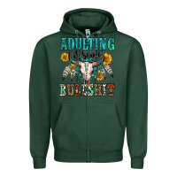 Sports Green adulting is some bullshit Zipper Hoodie - OliviaCreatesArt