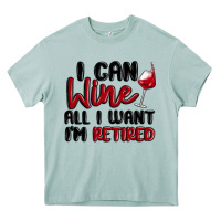 Arona i can wine all i want lm retired Heavy Core Tee - MaliasSmallBusiness
