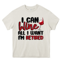 Cream i can wine all i want lm retired Heavy Core Tee - MaliasSmallBusiness