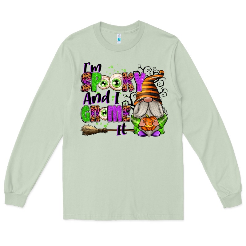 I'm Spooky And I Gnome It Long Sleeve Tee by texasbilliewilder | Teevron
