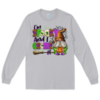 Moon Dust I'm Spooky and I Gnome It Long Sleeve Tee - texasbilliewilder