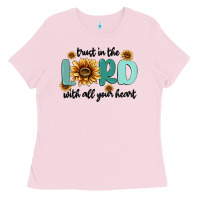 Bubblegum Pink trust in the lord with all your heart Ladies Tee - MaliasSmallBusiness