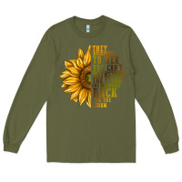 Army Green They Whispered To Her You Can't Withstand Long Sleeve Tee - texasbilliewilder