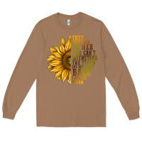 Toasted Coconut They Whispered To Her You Can't Withstand Long Sleeve Tee - texasbilliewilder