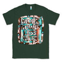 Sports Green more howdy less hate Classic Tee - JahusDesignShop