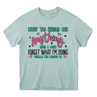 Arona not to brag or anything but i can forget what im d Heavy Core Tee - MaliasSmallBusiness