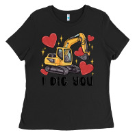Black i dig you valentines excavator Ladies Tee - MaliasSmallBusiness