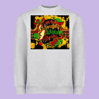 I Am My Ancestors Wildest Dreams Heavyweight Sweatshirt Designed By Cowgirlartshop