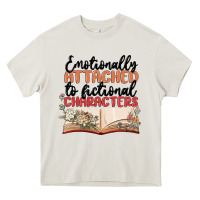 Emotionally Attached To Fictional Characters Heavy Core Tee | Teevron