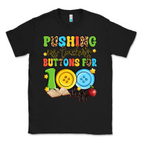 Black pushing my teacher's buttons for 100 days Classic Tee - Artiststas