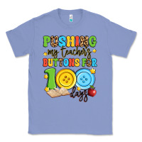 Colony Blue pushing my teacher's buttons for 100 days Classic Tee - Artiststas
