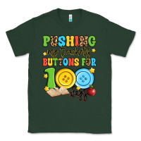 Sports Green pushing my teacher's buttons for 100 days Classic Tee - Artiststas