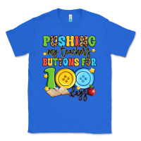 True Royal pushing my teacher's buttons for 100 days Classic Tee - Artiststas
