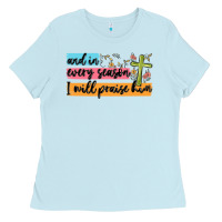 Baby Blue and in every season i will praise him Ladies Tee - MaliasSmallBusiness
