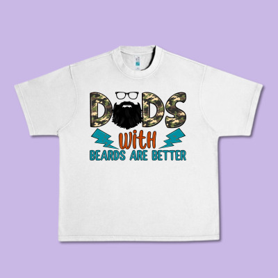 Dads With Beards Are Better Urban Heavy Tee Designed By Jahusdesignshop
