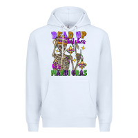White Bead up bitches it's Mardi Gras skeleton Premium Hoodie - FaDigitalArtStudio