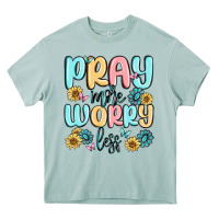 Arona pray more worry less Heavy Core Tee - MaliasSmallBusiness