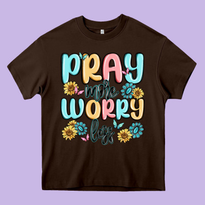 Pray More Worry Less Heavy Core Tee Designed By Maliassmallbusiness