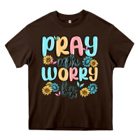 Chocolate Brown pray more worry less Heavy Core Tee - MaliasSmallBusiness