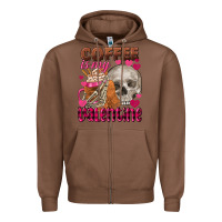 Chestnut Coffee is my Valentine skull Zipper Hoodie - FaDigitalArtStudio