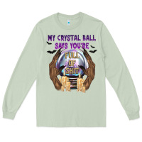 Matcha My Crystal Ball Says You're Long Sleeve Tee - texasbilliewilder