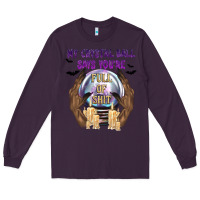 Plum My Crystal Ball Says You're Long Sleeve Tee - texasbilliewilder