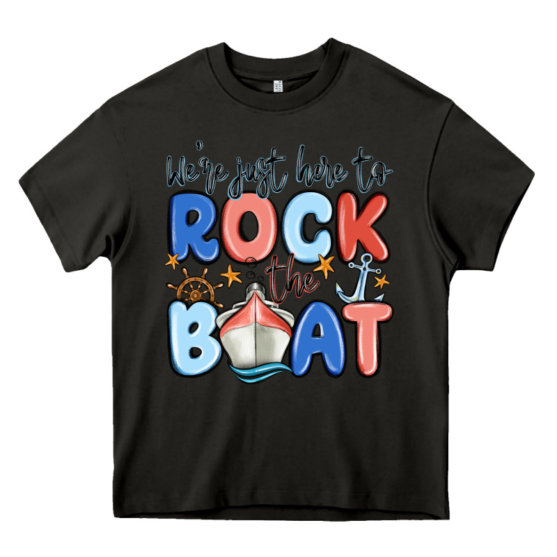 Were Just Here To Rock The Boat Heavy Core Tee by MaliasSmallBusiness | Teevron