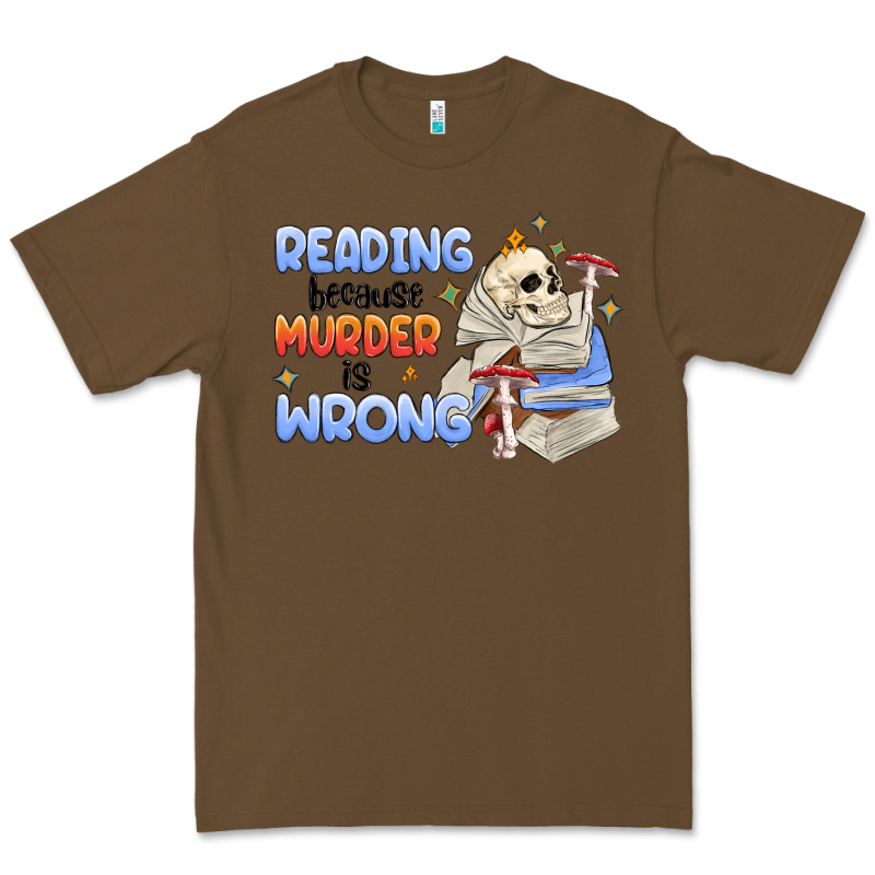 Reading Because Murder Is Wrong Premium Tee by MaliasSmallBusiness | Teevron