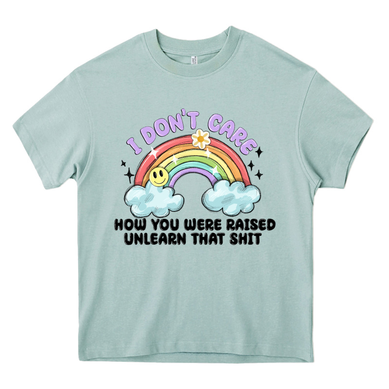 I Dont Care How You Were Raised Heavy Core Tee by MaliasSmallBusiness | Teevron