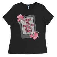 Black when i die delete my kindle history Ladies Tee - MaliasSmallBusiness