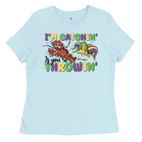 Baby Blue i'm catchin' if you're throwin' Ladies Tee - MaliasSmallBusiness