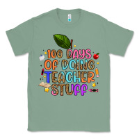Sage 100 days of doing teacher stuff Classic Tee - Artiststas