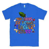 True Royal 100 days of doing teacher stuff Classic Tee - Artiststas