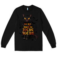 Black It's Just a Bunch of Hocus Pocus Long Sleeve Tee - texasbilliewilder