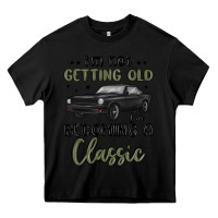 Black i m not getting old i m becoming a classic Heavy Core Tee - MaliasSmallBusiness