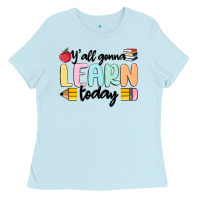 Y'all Gonna Learn Today Ladies Tee | Teevron