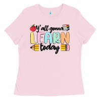 Bubblegum Pink y'all gonna learn today Ladies Tee - MaliasSmallBusiness