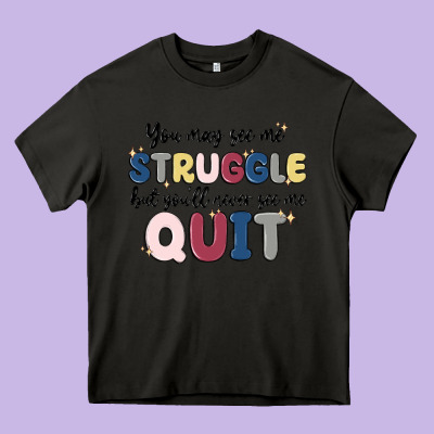 You May See Me Struggle Heavy Core Tee Designed By Maliassmallbusiness