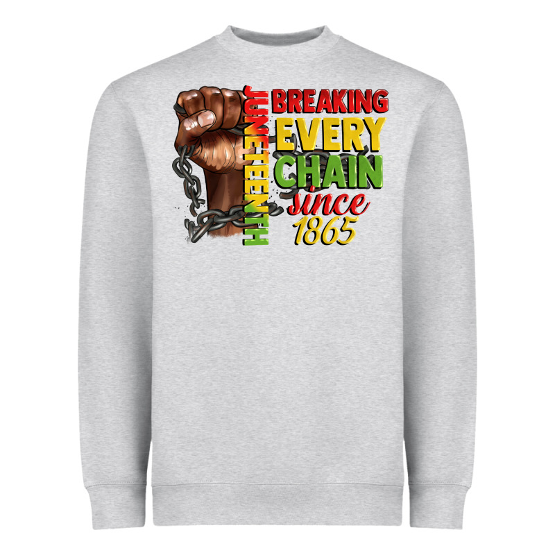 Juneteenth Breaking Every Chain Since 1865 Heavyweight Sweatshirt by CowGirlArtShop | Teevron