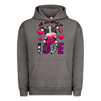 Pigment Tornado All We Need İs Moo Love Urban Hoodie - SublimationCraftShop