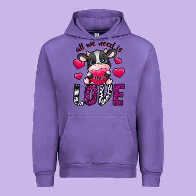 All We Need İs Moo Love Urban Hoodie Designed By Sublimationcraftshop