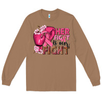 Toasted Coconut her fight is our fight Long Sleeve Tee - NancyCooperArtShop